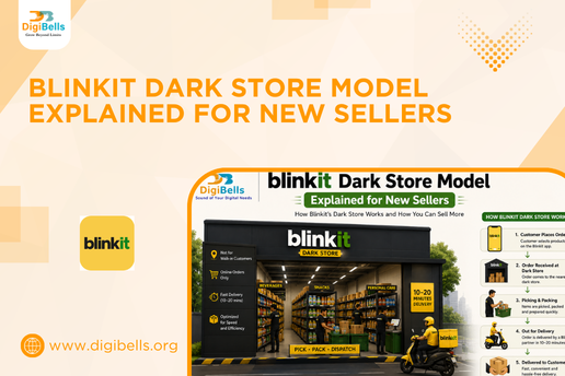 Blinkit Dark Store Model Explained for New Sellers